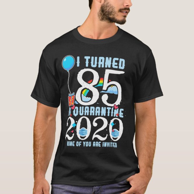 Jag vände 85 i Quarantine Cute 85:e födelsedagen T Shirt (Framsida)