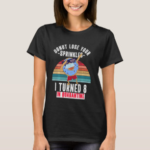 Jag vände 8 i Quarantine Funny Donut Meme 8th Birt T Shirt