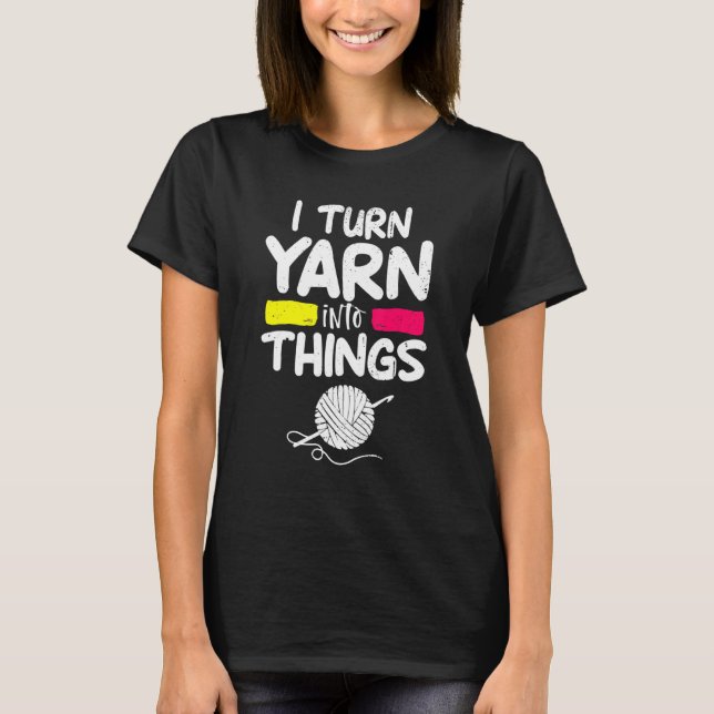 Jag vänder in garn i Sak Crocheter Knitter Mamma P T Shirt (Framsida)