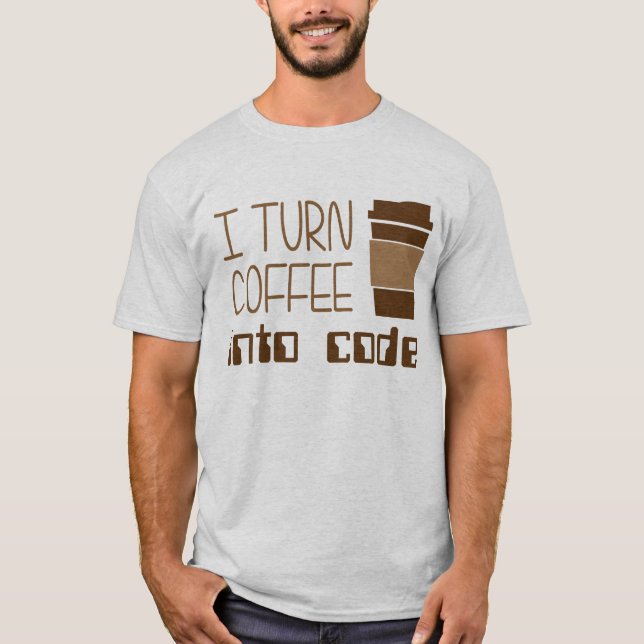 Jag vänder kaffe in i att programmera kodifierar t shirt (Framsida)