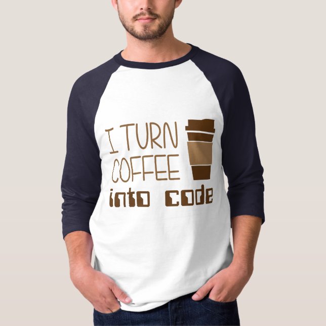 Jag vänder kaffe in i att programmera kodifierar t-shirt (Framsida)