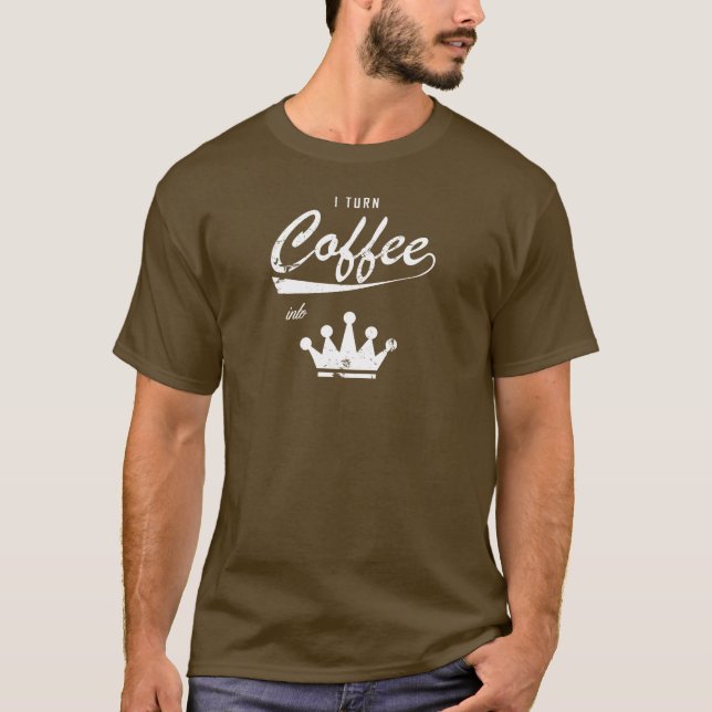Jag vänder kaffet till KOM:er T Shirt (Framsida)