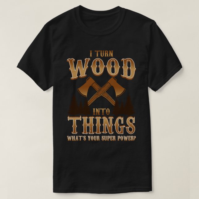 Jag vänder träet till Sak-loggare T Shirt (Design framsida)