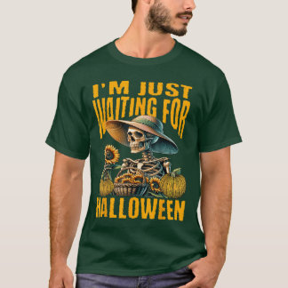 Jag väntar bara på halloween kvinnors skelett somm t shirt