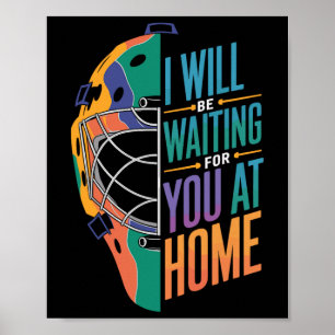 Jag väntar på dig hemma Mjuk fångare _ Poster
