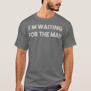 Jag väntar på mannen silver t shirt