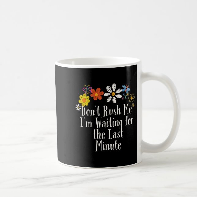 Jag väntar på sista minuts-minnen. kaffemugg (Höger)