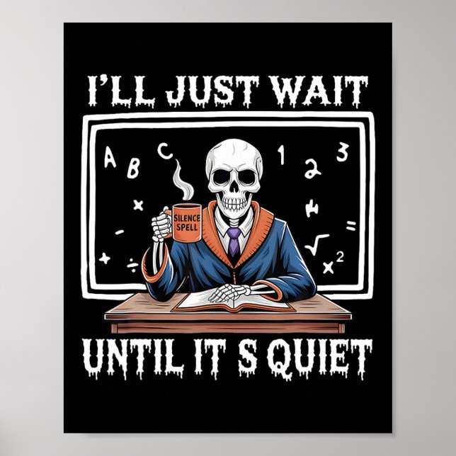 Jag väntar tills det är Quiet Born Halloween Cof Poster (Framsidan)