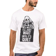 Jag väntar tills det är Quiet Skeleton-lärare