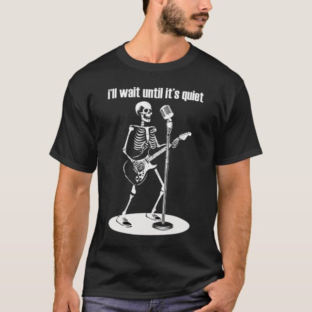 Jag väntar tills det är tyst Skeleton Guitar T Shirt (Framsida)