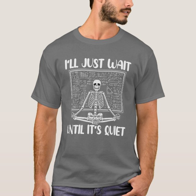 Jag väntar tills det är tyst, Yoga Skeleto T Shirt (Framsida)