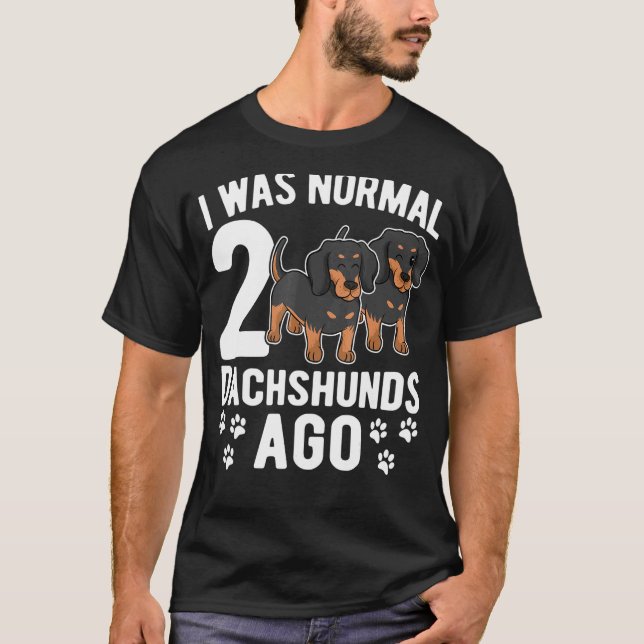 Jag var 2 Dachshunds Ago Dachshund Hundar 3 T Shirt (Framsida)