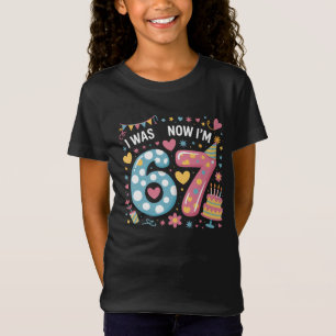 Jag var 6 nu är jag 7 födelsedag, Roligt Viralt 67 T Shirt