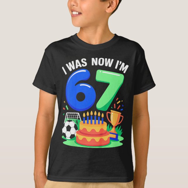 Jag var 6 nu är jag 7 Fotboll 67 _3 T Shirt (Framsida)