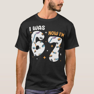 Jag Var 6 Nu Är Jag 7 Hockey T Shirt