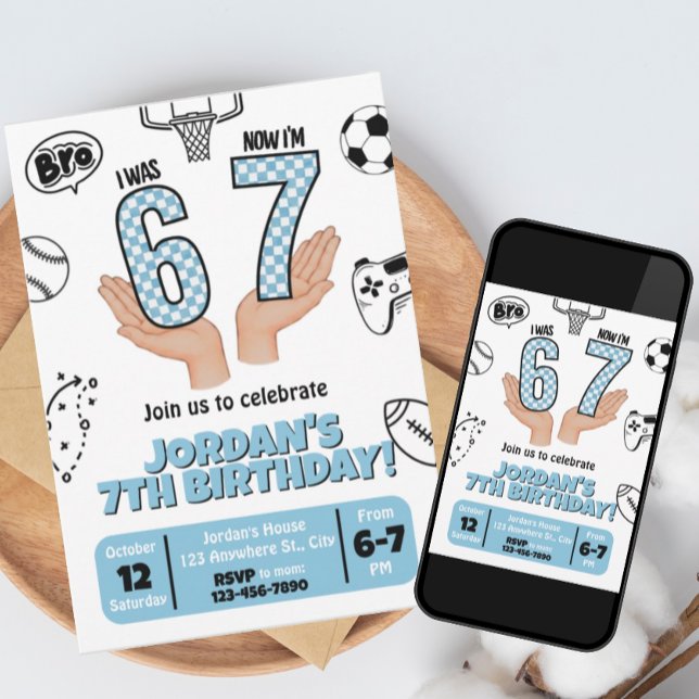 Jag var 6 Nu är jag 7 Inbjudan, 67 Födelsedagsinbj Kort (Skapare uppladdad)