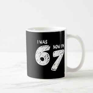 Jag var 6 nu är jag 7, Roligt 67 Meme Viral Trend Kaffemugg