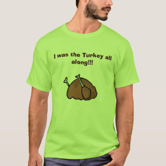 Jag var all Turkiet along!!! T-shirt