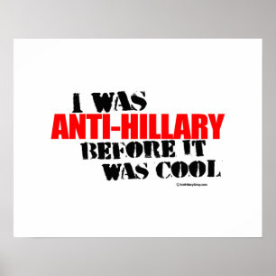 Jag var anti-Hillary innan det var coola - Red Ant Poster