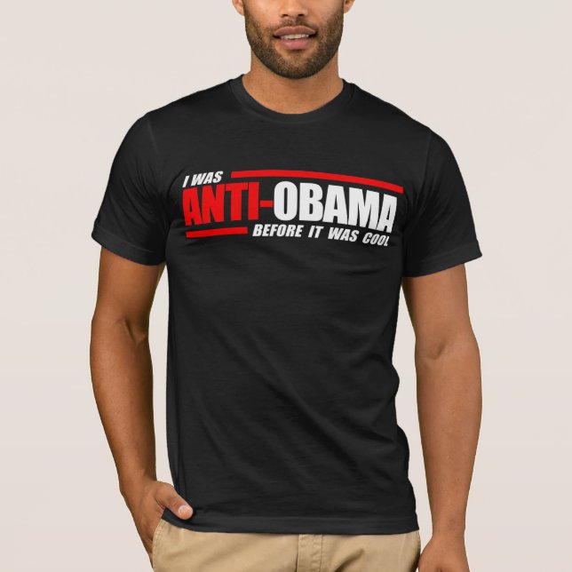 Jag var Anti-Obama, för det var kall vit T Shirt (Framsida)