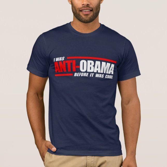 Jag var Anti-Obama, för det var kall vit Tee Shirt (Framsida)