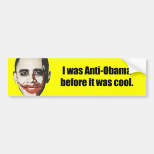 Jag var Anti-Obama, för det var kallt Bildekal