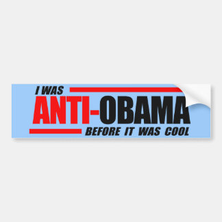 Jag var Anti-Obama, för det var kallt Bildekal