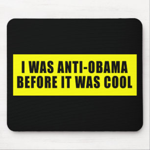Jag var Anti Obama, för det var kallt Musmatta