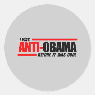 Jag var Anti-Obama innan det var coola Runt Klistermärke