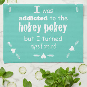 Jag var Beroende till Hokey Pokey Typography Quote Kökshandduk