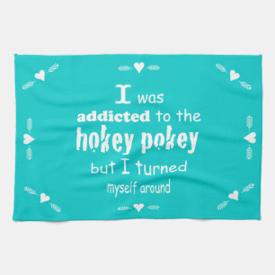 Jag var Beroende till Hokey Pokey Typography Quote Kökshandduk