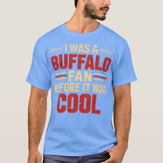 JAG VAR BUFFALO FLÄKT INNAN DET VAR COOLA T SHIRT (Framsida)