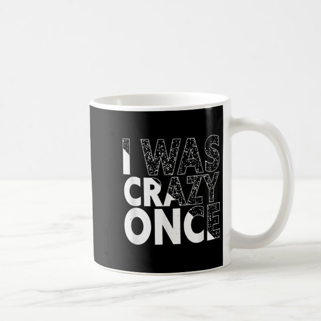 Jag var Crazy Gång Funny Quote Shirt Retro Stil Kaffemugg (Höger)
