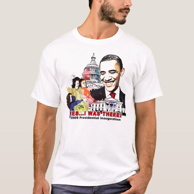 JAG VAR DÄR - "den NYA " Obama invigningen, Tee Shirt (Framsida)