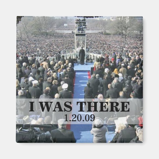 JAG VAR DÄR: President Obama Inviguration Magnet (Framsidan)