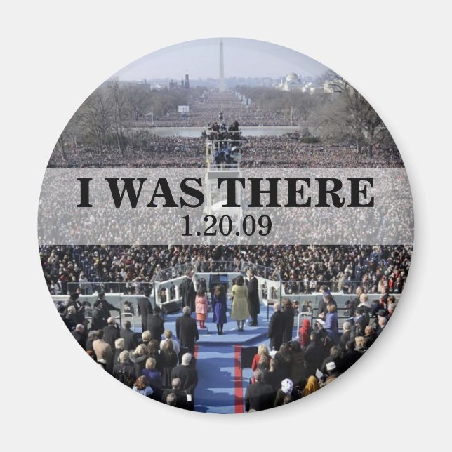 JAG VAR DÄR: President Obama Inviguration Magnet (Framsidan)