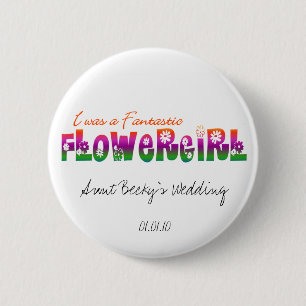 Jag var en Fantastisk Flower Girl-knapp Knapp