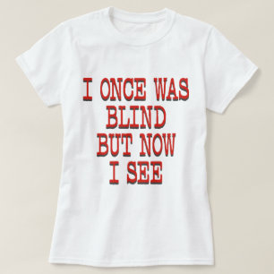 JAG VAR EN GÅNG BLIND T SHIRT