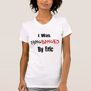 Jag var Fangbanged av Eric Tee Shirt
