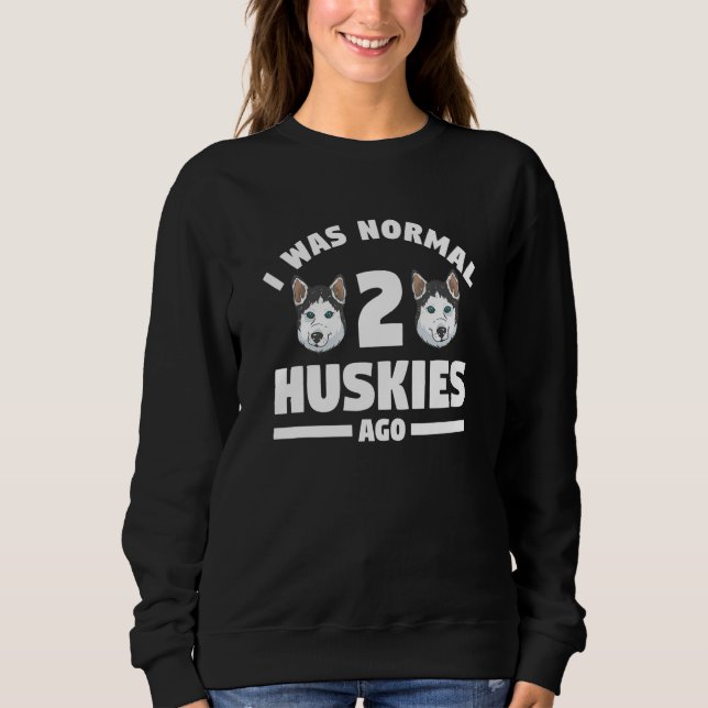 Jag var för 2 Huskies sen för en Husky 1 T Shirt (Framsida)