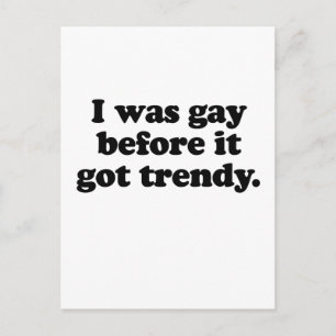 JAG VAR GAY FÖRE ITTRENDY VYKORT