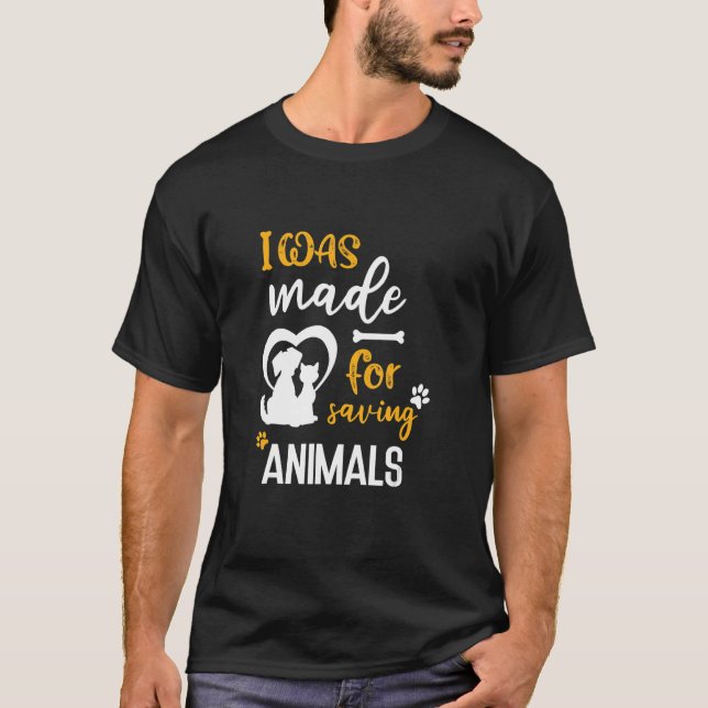 Jag var gjord för att spara djur t shirt (Framsida)