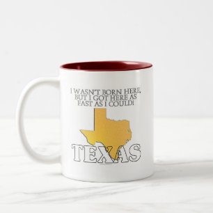 Jag var inte födda här… Texas Två-Tonad Mugg
