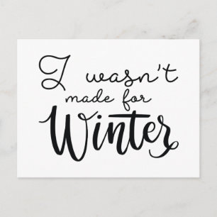 Jag var inte gjord för vinter vykort