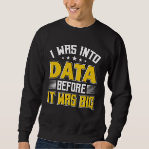Jag var intresserad av data scientist datavetenska lång ärmad tröja