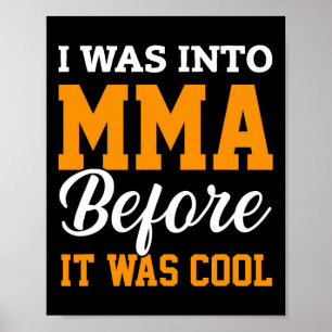 Jag var intresserad av MMA innan det var coolt med Poster