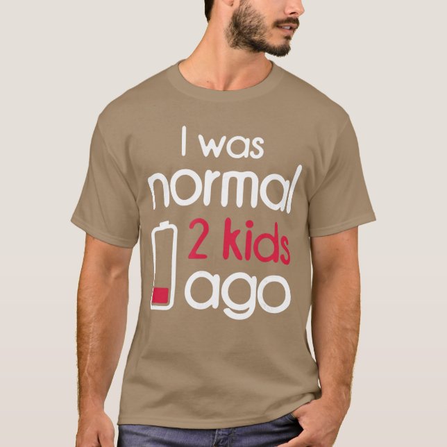 Jag var normal 2 Agowo barn föräldrars föräldraska T Shirt (Framsida)