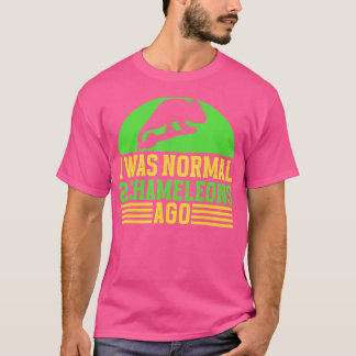 Jag var normal 2 Chameleons Ago Chameleon T Shirt