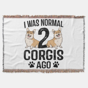 Jag var normal 2 Corgis Ago Hund Filt