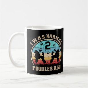 Jag var normal 2 för Hundar för två Pudel sedan fö Kaffemugg